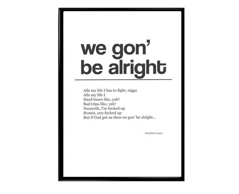 we gon find you|we gonna be alright lyrics.